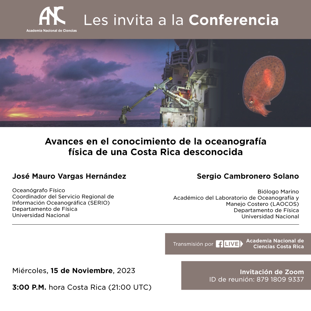 Conferencia: “Avances en el conocimiento de la oceanografía física de una Costa Rica Desconocida”
