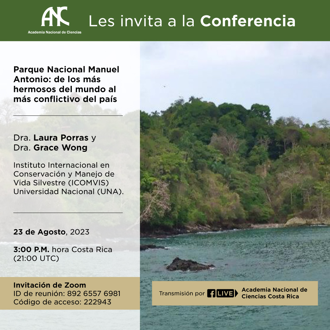 Conferencia: “Parque Nacional Manuel Antonio: de los más hermosos del mundo al más conflictivo del país”.